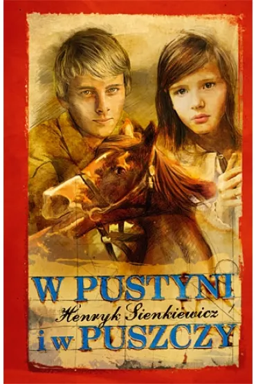 W pustyni i w puszczy - Henryk Sienkiewicz
