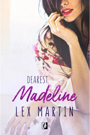 Madeline. Dearest - Lex Martin
