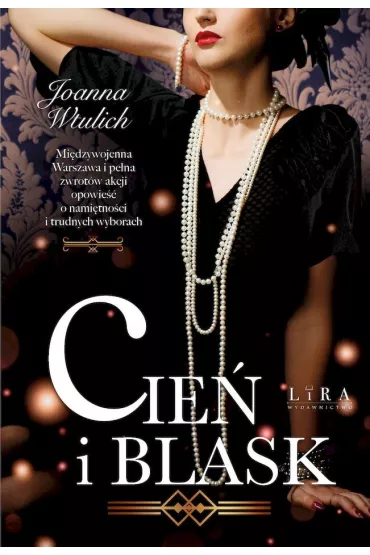 Cie� i blask - Joanna  Wtulich