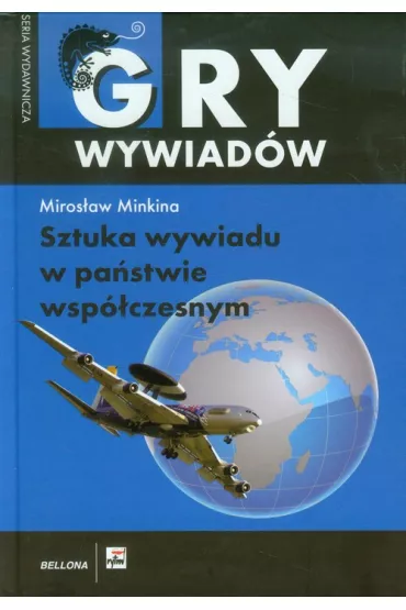 Sztuka wywiadu w pa�stwie wsp�czesnym - Miros�aw Minkina