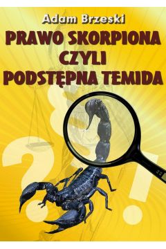 eBook Prawo skorpiona czyli podstpna temida mobi epub
