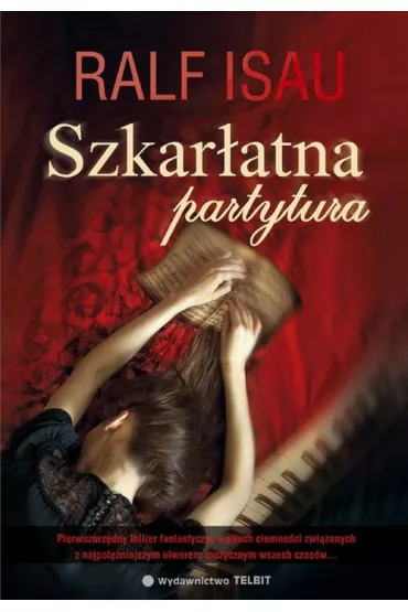 Szkar�atna partytura (promocja) - Ralf Isau