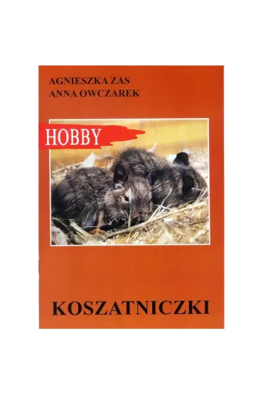 Koszatniczki (wydanie 2) - Agnieszka Zas, Anna Owczarek