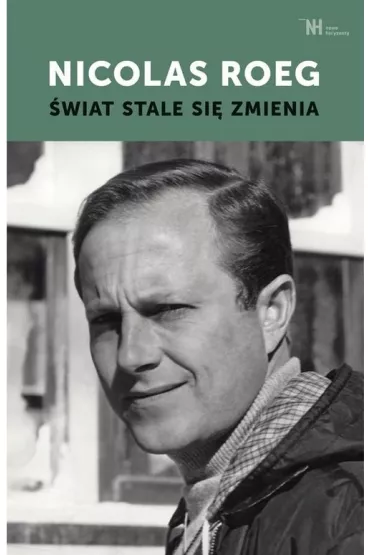 �wiat stale si� zmienia - Nicolas Roeg