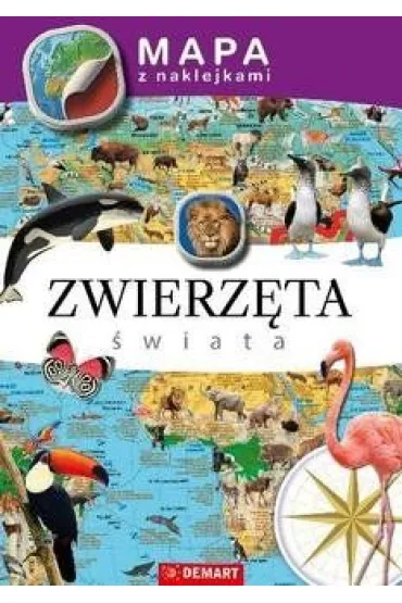 Mapa z naklejkami Zwierz�ta �wiata - Agata Adamczak, Anna Kodyniak