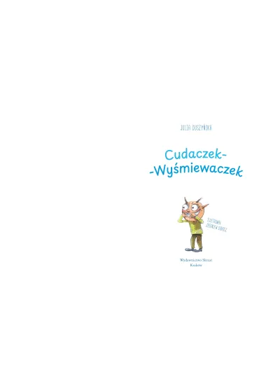 Cudaczek-Wy�miewaczek. Du�e Litery - Julia Duszy�ska