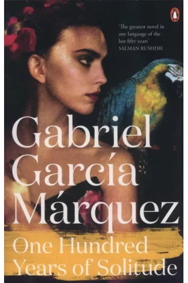 One Hundred Years of Solitude - Gabriel Garcia Marquez