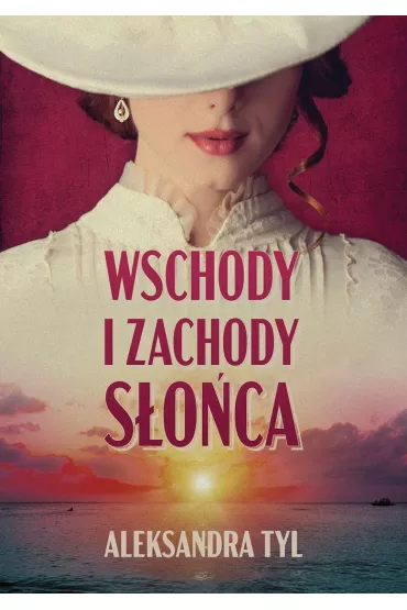 Wschody i zachody s�o�ca - Aleksandra Tyl
