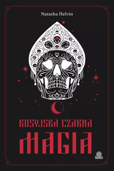 Rosyjska czarna magia - Natasha Helvin