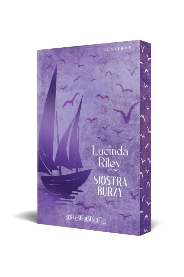 Siostra Burzy. Siedem Si�str. Tom 2 (barwione brzegi) - Lucinda Riley
