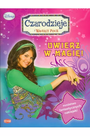 Czarodzieje z Waverly Place Uwierz w magi�