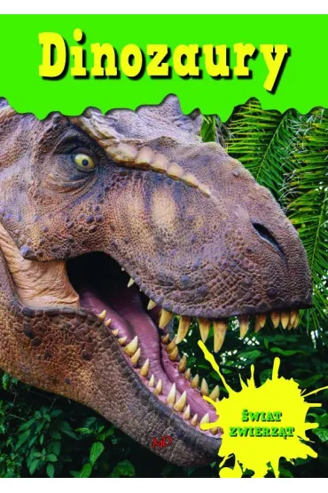 Encyklopedia �wiat zwierz�t. Dinozaury