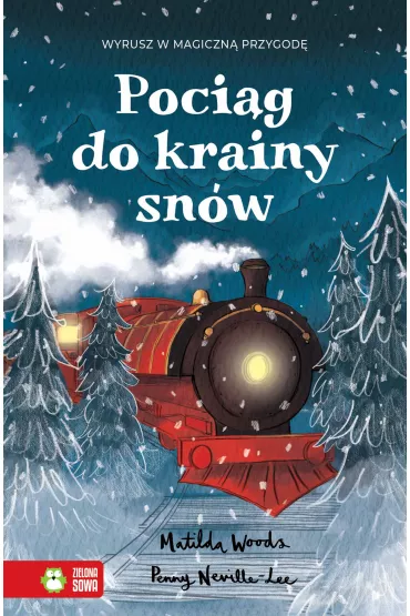 Poci�g do krainy sn�w - Matilda  Woods