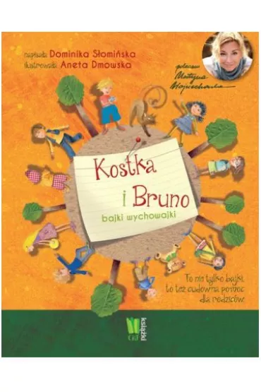 Kostka i Bruno Bajki wychowajki * * - Dominika S�omi�ska