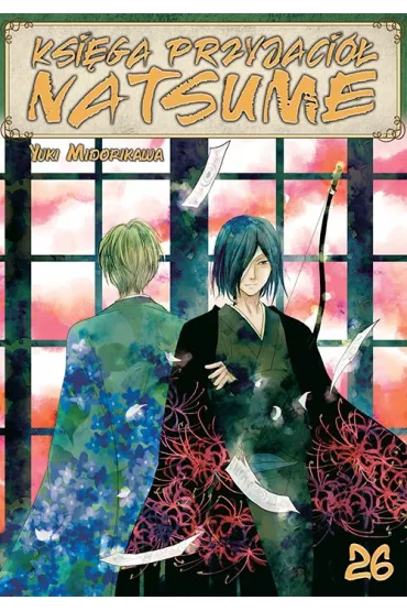 Ksi�ga Przyjaci� Natsume. Tom 26 - Yuki Midorikawa