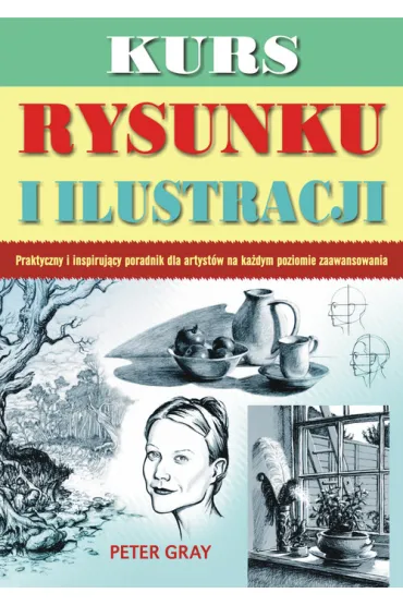 Kurs rysunku i ilustracji - Gray Peter
