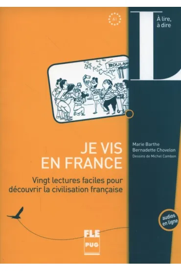 Je vis en France - Bernadette  Chovelon, Marie  Barthe