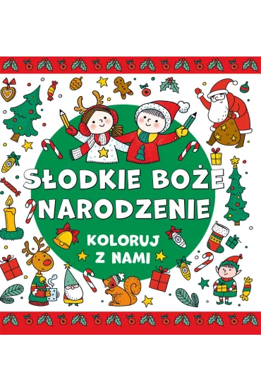 Koloruj z nami! S�odkie Bo�e Narodzenie