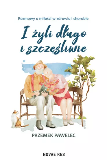 I �yli d�ugo i szcz�liwie - Przemek Pawelec