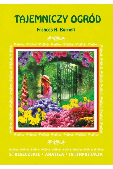 eBook Tajemniczy ogr�d Frances H. Burnett pdf - Marta Zaw�ocka