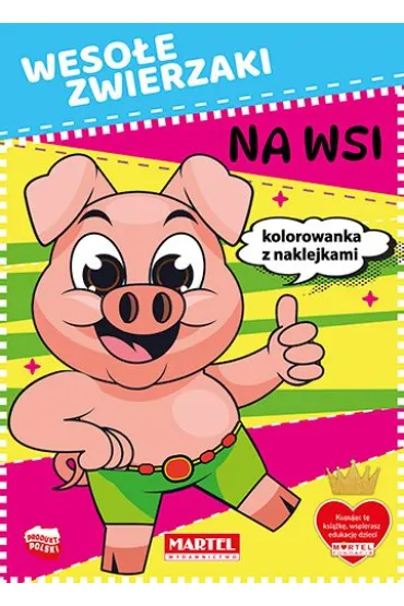 Kolorowanka z naklejkami Weso�e zwierzaki na wsi - Natasza Korpik, Maciej  Ratajczyk