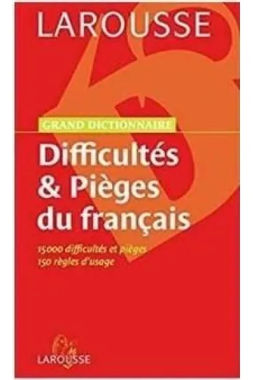 Dictionnaire diffcultes & pieges du francais