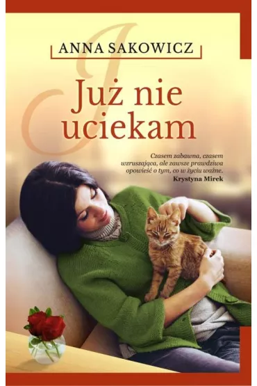 Ju� nie uciekam. Na Kociewiu. Tom 3 - Anna Sakowicz