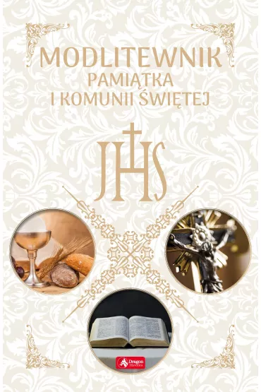 Modlitewnik. Pamitka Pierwszej Komunii witej