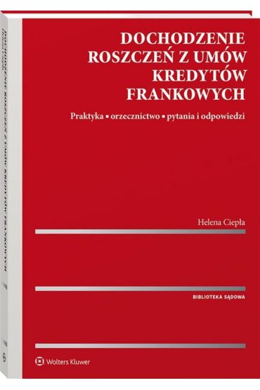 Dochodzenie roszczeń z umów kredytów frankowych