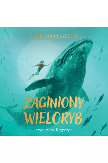 Audiobook Zaginiony wieloryb mp3 - Hannah  Gold