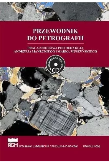 Przewodnik do petrografii - Andrzej Manecki, Marek  Muszy�ski