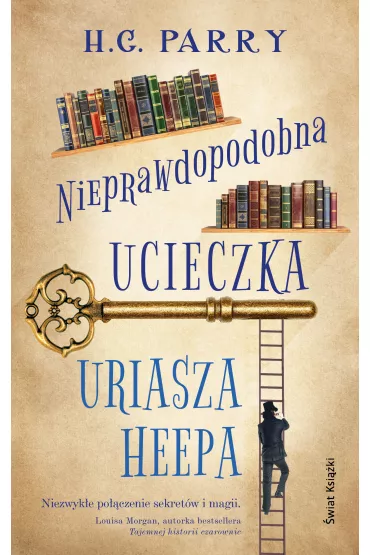 Nieprawdopodobna ucieczka Uriasza Heepa - H.G. Parry