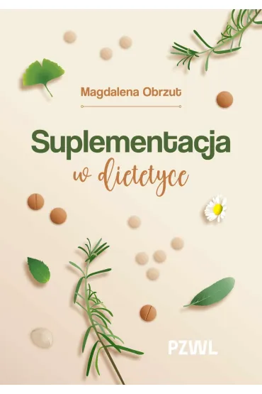 Suplementacja w dietetyce - Magdalena  Obrzut
