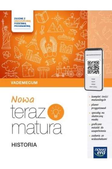 Nowa Teraz matura. Historia. Vademecum. Do matury 2025 - Karol K�odzi�ski, Krzysztof Jurek, Pawe� Klint, Tomasz Krzemi�ski