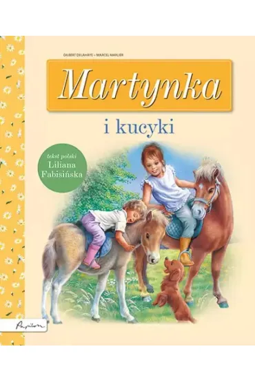 Martynka i kucyki - Gilbert Delahaye