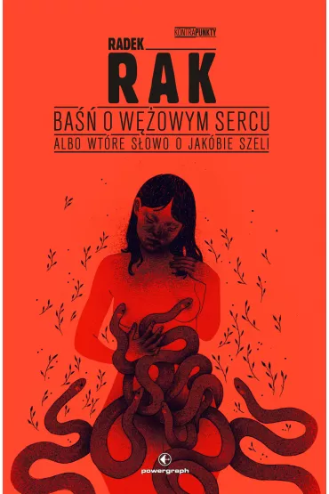Ba o wowym sercu albo wtre sowo o Jakbie Szeli - Radek Rak