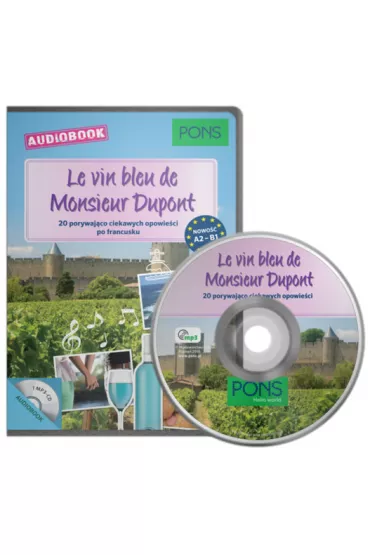 Le vin bleu de Monsieur Dupont A2-B1 PONS