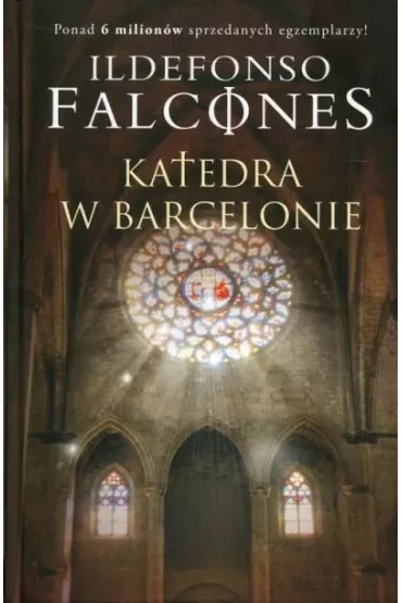 Katedra w Barcelonie - Ildefonso Falcones