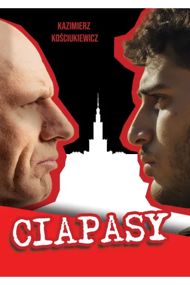 Ciapasy - Kazimierz Ko�ciukiewicz