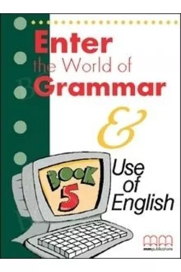 Enter World of Grammar 5 sb - S. Parker, E. Moutsou