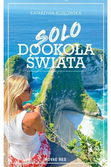 Solo dooko�a �wiata - Katarzyna Koz�owska