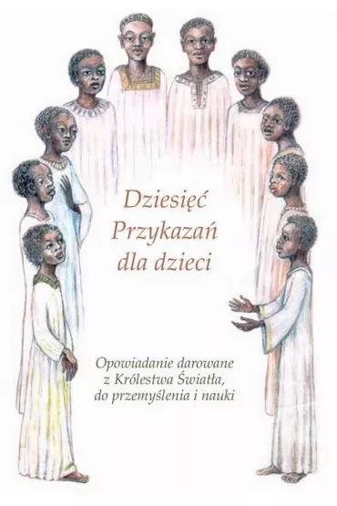 Dziesi�� Przykaza� dla dzieci - Gabriele