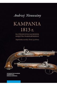 eBook Kampania 1813 roku na pnocnym zachodzie Ksistwa Warszawskiego pdf