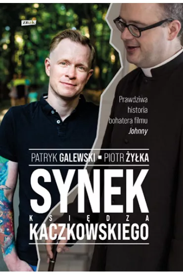 Synek ksidza Kaczkowskiego - Piotr yka, Patryk Galewski