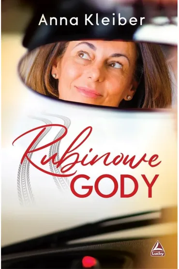 Rubinowe gody - Anna Kleiber