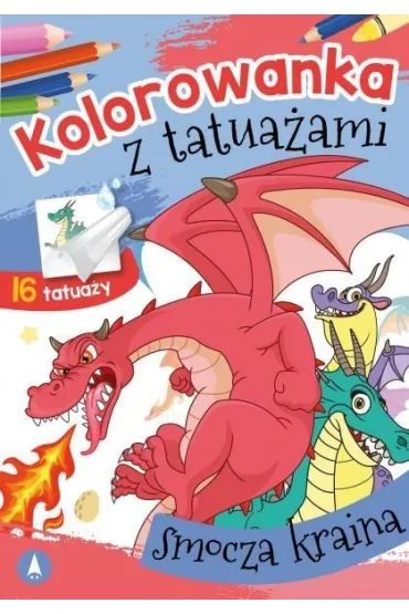 Kolorowanka z tatua�ami. Smocza kraina
