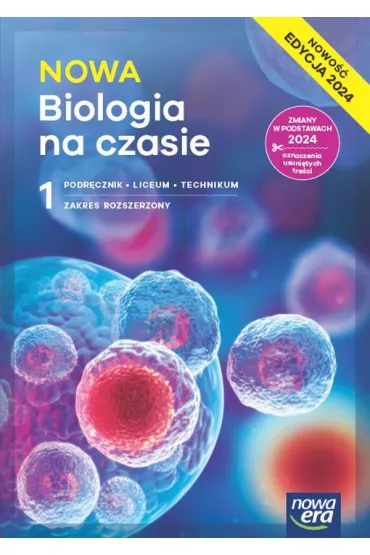 Pakiet NOWA Biologia na czasie 1. Podr�cznik i maturalne karty pracy dla liceum og�lnokszta�c�cego i technikum. Zakres rozszerzony. Edycja 2024 - Barbara Januszewska-Hasiec, Marek Guzik, Ryszard Kozik, W�adys�aw Zamachowski, Anna Tyc, Renata Stencel, Renata Matuszewska, Agnieszka Krotke
