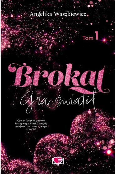Pakiet Gra �wiate�. Tomy 1-2: Brokat, Iskra - Angelika Waszkiewicz
