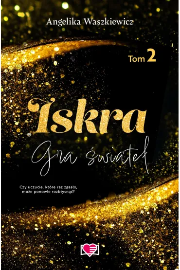Pakiet Gra �wiate�. Tomy 1-2: Brokat, Iskra - Angelika Waszkiewicz
