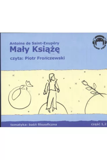 Audiobook Ma�y Ksi���. Cz�� 1 i 2 CD - Antoine de Saint Exupery